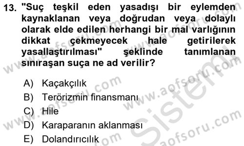 Suç Önleme Modelleri Dersi 2018 - 2019 Yılı 3 Ders Sınav Soruları 13. Soru