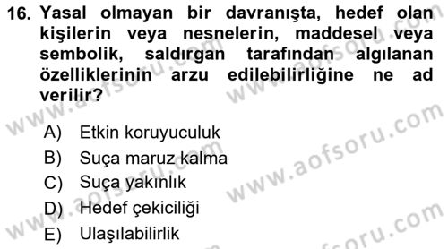 Suç Önleme Modelleri Dersi 2018 - 2019 Yılı 3 Ders Sınav Soruları 16. Soru