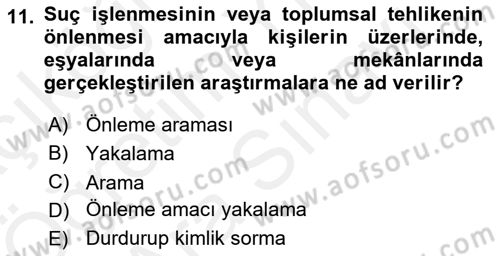 Suç Önleme Modelleri Dersi 2018 - 2019 Yılı (Vize) Ara Sınav Soruları 11. Soru