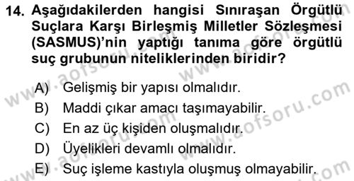 Suç Önleme Modelleri Dersi 2018 - 2019 Yılı (Vize) Ara Sınav Soruları 14. Soru