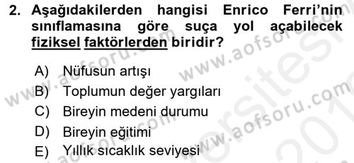 Suç Önleme Modelleri Dersi 2018 - 2019 Yılı (Vize) Ara Sınav Soruları 2. Soru