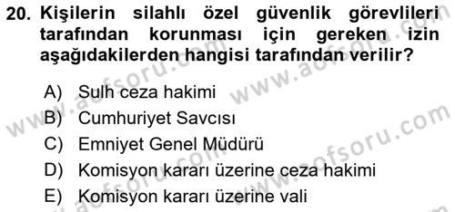 Suç Önleme Modelleri Dersi 2018 - 2019 Yılı (Vize) Ara Sınav Soruları 20. Soru
