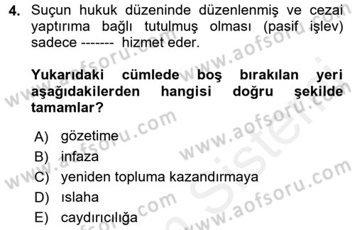 Suç Önleme Modelleri Dersi 2018 - 2019 Yılı (Vize) Ara Sınav Soruları 4. Soru