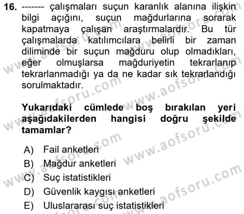 Suç Önleme Modelleri Dersi 2018 - 2019 Yılı (Final) Dönem Sonu Sınav Soruları 16. Soru