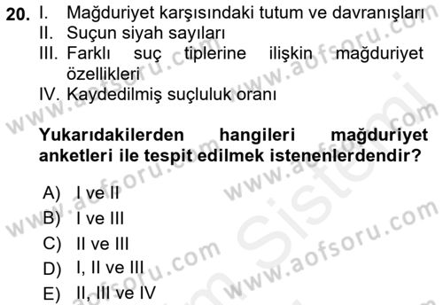 Suç Önleme Modelleri Dersi 2018 - 2019 Yılı (Final) Dönem Sonu Sınav Soruları 20. Soru