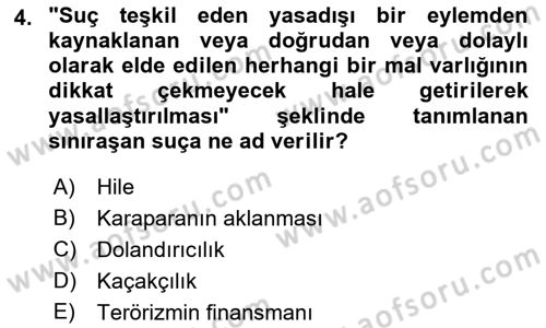 Suç Önleme Modelleri Dersi 2018 - 2019 Yılı (Final) Dönem Sonu Sınav Soruları 4. Soru