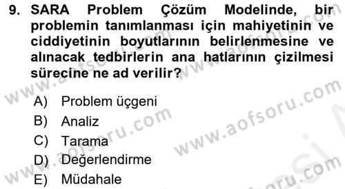 Suç Önleme Modelleri Dersi 2018 - 2019 Yılı (Final) Dönem Sonu Sınav Soruları 9. Soru