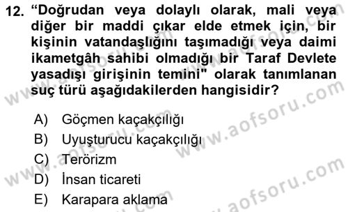 Suç Önleme Modelleri Dersi 2018 - 2019 Yılı Yaz Okulu Sınav Soruları 12. Soru