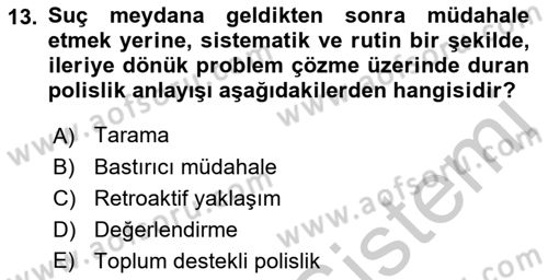 Suç Önleme Modelleri Dersi 2018 - 2019 Yılı Yaz Okulu Sınav Soruları 13. Soru