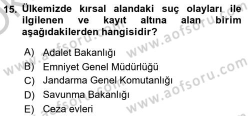 Suç Önleme Modelleri Dersi 2018 - 2019 Yılı Yaz Okulu Sınav Soruları 15. Soru