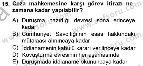 Temel Ceza Muhakemesi Hukuku Bilgisi Dersi 2012 - 2013 Yılı (Vize) Ara Sınav Soruları 15. Soru