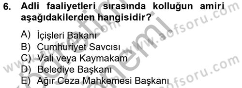 Temel Ceza Muhakemesi Hukuku Bilgisi Dersi 2012 - 2013 Yılı (Vize) Ara Sınav Soruları 6. Soru
