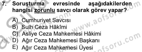 Temel Ceza Muhakemesi Hukuku Bilgisi Dersi 2012 - 2013 Yılı (Vize) Ara Sınav Soruları 7. Soru