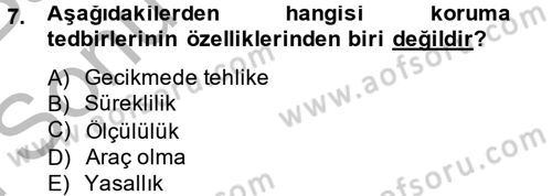 Temel Ceza Muhakemesi Hukuku Bilgisi Dersi 2012 - 2013 Yılı (Final) Dönem Sonu Sınav Soruları 7. Soru