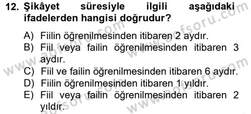 Temel Ceza Muhakemesi Hukuku Bilgisi Dersi 2013 - 2014 Yılı (Vize) Ara Sınavı 12. Soru