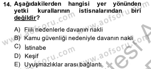 Temel Ceza Muhakemesi Hukuku Bilgisi Dersi 2013 - 2014 Yılı (Vize) Ara Sınav Soruları 14. Soru