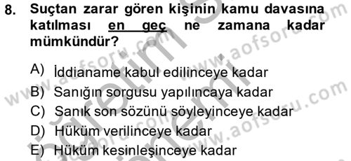 Temel Ceza Muhakemesi Hukuku Bilgisi Dersi 2013 - 2014 Yılı (Vize) Ara Sınav Soruları 8. Soru