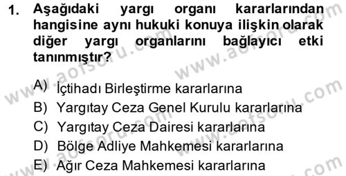 Temel Ceza Muhakemesi Hukuku Bilgisi Dersi 2013 - 2014 Yılı (Final) Dönem Sonu Sınav Soruları 1. Soru