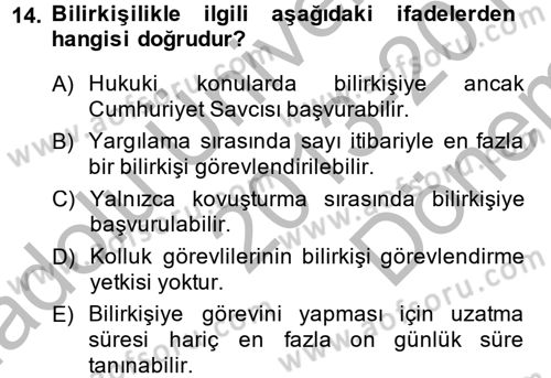 Temel Ceza Muhakemesi Hukuku Bilgisi Dersi 2013 - 2014 Yılı (Final) Dönem Sonu Sınav Soruları 14. Soru