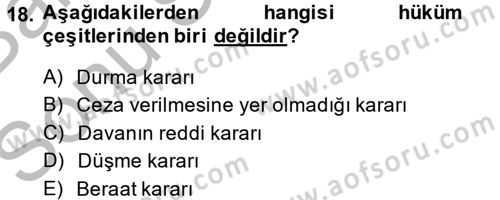 Temel Ceza Muhakemesi Hukuku Bilgisi Dersi 2013 - 2014 Yılı (Final) Dönem Sonu Sınav Soruları 18. Soru