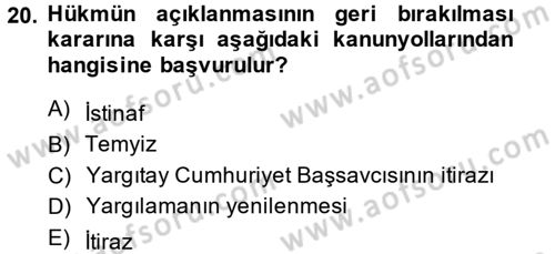 Temel Ceza Muhakemesi Hukuku Bilgisi Dersi 2013 - 2014 Yılı (Final) Dönem Sonu Sınav Soruları 20. Soru