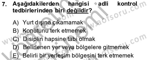 Temel Ceza Muhakemesi Hukuku Bilgisi Dersi 2013 - 2014 Yılı (Final) Dönem Sonu Sınav Soruları 7. Soru