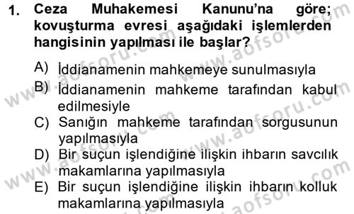 Temel Ceza Muhakemesi Hukuku Bilgisi Dersi 2013 - 2014 Yılı Tek Ders Sınav Soruları 1. Soru