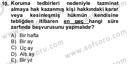 Temel Ceza Muhakemesi Hukuku Bilgisi Dersi 2013 - 2014 Yılı Tek Ders Sınav Soruları 10. Soru