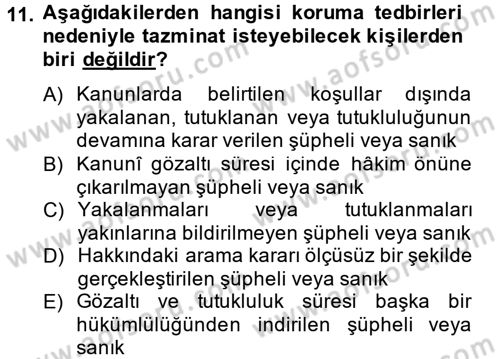 Temel Ceza Muhakemesi Hukuku Bilgisi Dersi 2013 - 2014 Yılı Tek Ders Sınav Soruları 11. Soru