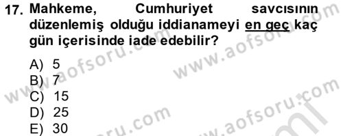 Temel Ceza Muhakemesi Hukuku Bilgisi Dersi 2013 - 2014 Yılı Tek Ders Sınav Soruları 17. Soru