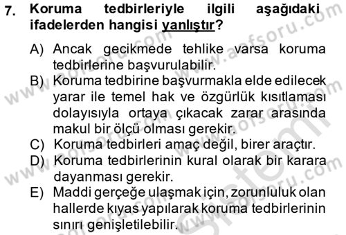 Temel Ceza Muhakemesi Hukuku Bilgisi Dersi 2013 - 2014 Yılı Tek Ders Sınav Soruları 7. Soru