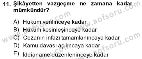 Temel Ceza Muhakemesi Hukuku Bilgisi Dersi 2014 - 2015 Yılı (Vize) Ara Sınavı 11. Soru