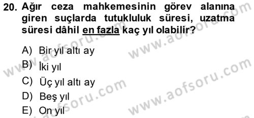 Temel Ceza Muhakemesi Hukuku Bilgisi Dersi 2014 - 2015 Yılı (Vize) Ara Sınav Soruları 20. Soru