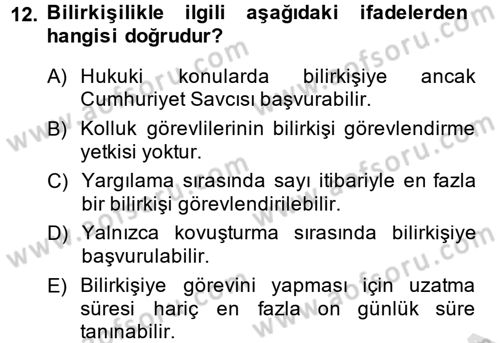 Temel Ceza Muhakemesi Hukuku Bilgisi Dersi 2014 - 2015 Yılı Tek Ders Sınav Soruları 12. Soru