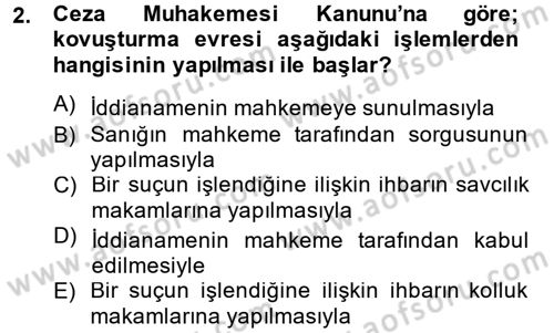 Temel Ceza Muhakemesi Hukuku Bilgisi Dersi 2014 - 2015 Yılı Tek Ders Sınav Soruları 2. Soru