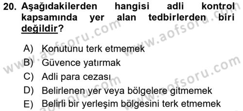 Temel Ceza Muhakemesi Hukuku Bilgisi Dersi 2015 - 2016 Yılı (Vize) Ara Sınav Soruları 20. Soru