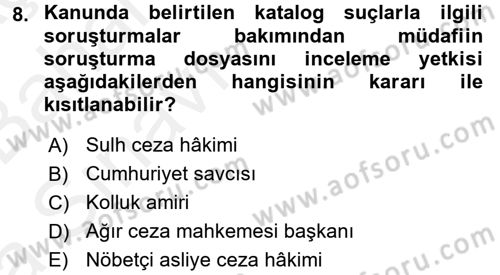 Temel Ceza Muhakemesi Hukuku Bilgisi Dersi 2015 - 2016 Yılı (Vize) Ara Sınav Soruları 8. Soru