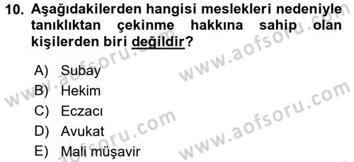 Temel Ceza Muhakemesi Hukuku Bilgisi Dersi 2015 - 2016 Yılı (Final) Dönem Sonu Sınav Soruları 10. Soru