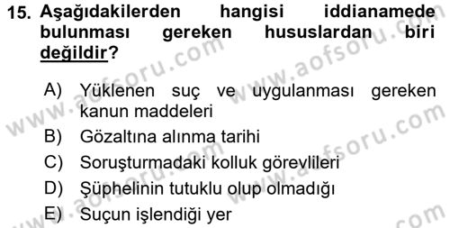 Temel Ceza Muhakemesi Hukuku Bilgisi Dersi 2015 - 2016 Yılı (Final) Dönem Sonu Sınav Soruları 15. Soru