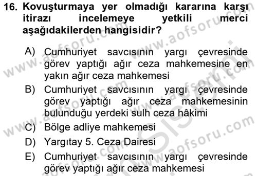 Temel Ceza Muhakemesi Hukuku Bilgisi Dersi 2015 - 2016 Yılı (Final) Dönem Sonu Sınav Soruları 16. Soru
