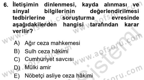 Temel Ceza Muhakemesi Hukuku Bilgisi Dersi 2015 - 2016 Yılı (Final) Dönem Sonu Sınav Soruları 6. Soru