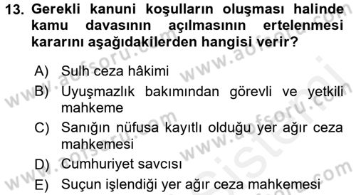 Temel Ceza Muhakemesi Hukuku Bilgisi Dersi 2015 - 2016 Yılı Tek Ders Sınav Soruları 13. Soru