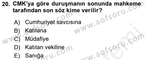 Temel Ceza Muhakemesi Hukuku Bilgisi Dersi 2015 - 2016 Yılı Tek Ders Sınav Soruları 20. Soru