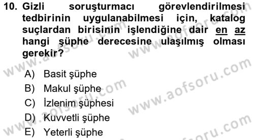 Temel Ceza Muhakemesi Hukuku Bilgisi Dersi 2016 - 2017 Yılı 3 Ders Sınav Soruları 10. Soru