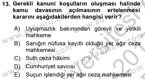 Temel Ceza Muhakemesi Hukuku Bilgisi Dersi 2016 - 2017 Yılı 3 Ders Sınav Soruları 13. Soru