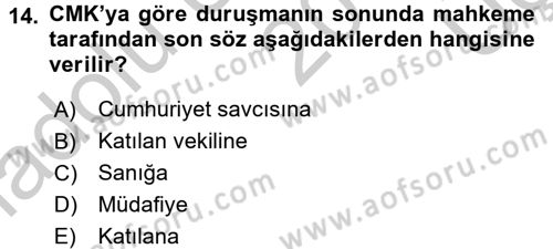 Temel Ceza Muhakemesi Hukuku Bilgisi Dersi 2016 - 2017 Yılı 3 Ders Sınavı 14. Soru