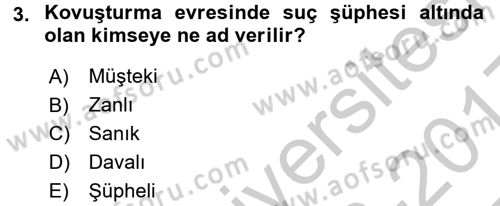 Temel Ceza Muhakemesi Hukuku Bilgisi Dersi 2016 - 2017 Yılı 3 Ders Sınavı 3. Soru