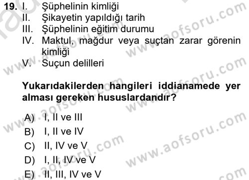 Temel Ceza Muhakemesi Hukuku Bilgisi Dersi 2016 - 2017 Yılı (Final) Dönem Sonu Sınav Soruları 19. Soru