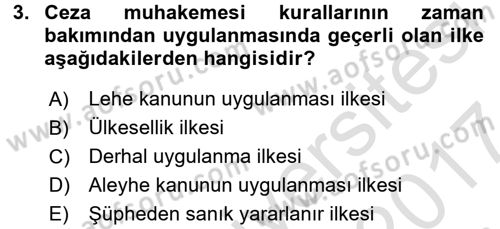 Temel Ceza Muhakemesi Hukuku Bilgisi Dersi 2016 - 2017 Yılı (Final) Dönem Sonu Sınav Soruları 3. Soru