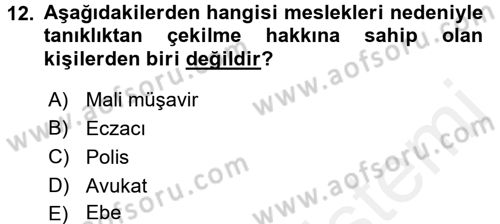 Temel Ceza Muhakemesi Hukuku Bilgisi Dersi 2017 - 2018 Yılı 3 Ders Sınav Soruları 12. Soru
